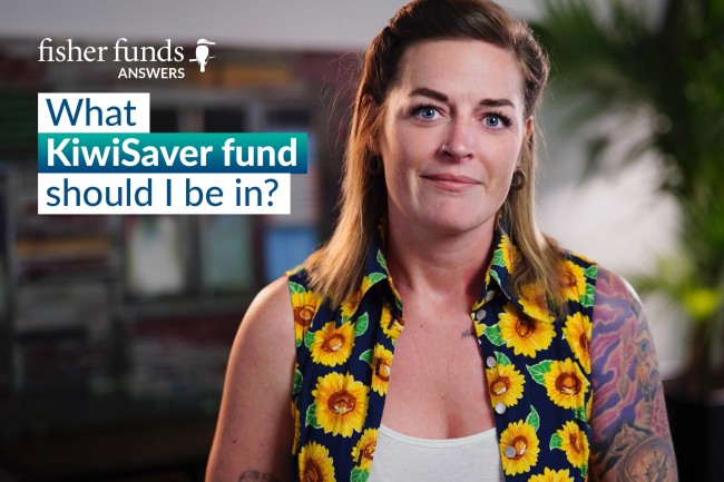 Fisher Funds Answers: What KiwiSaver fund should I be in?